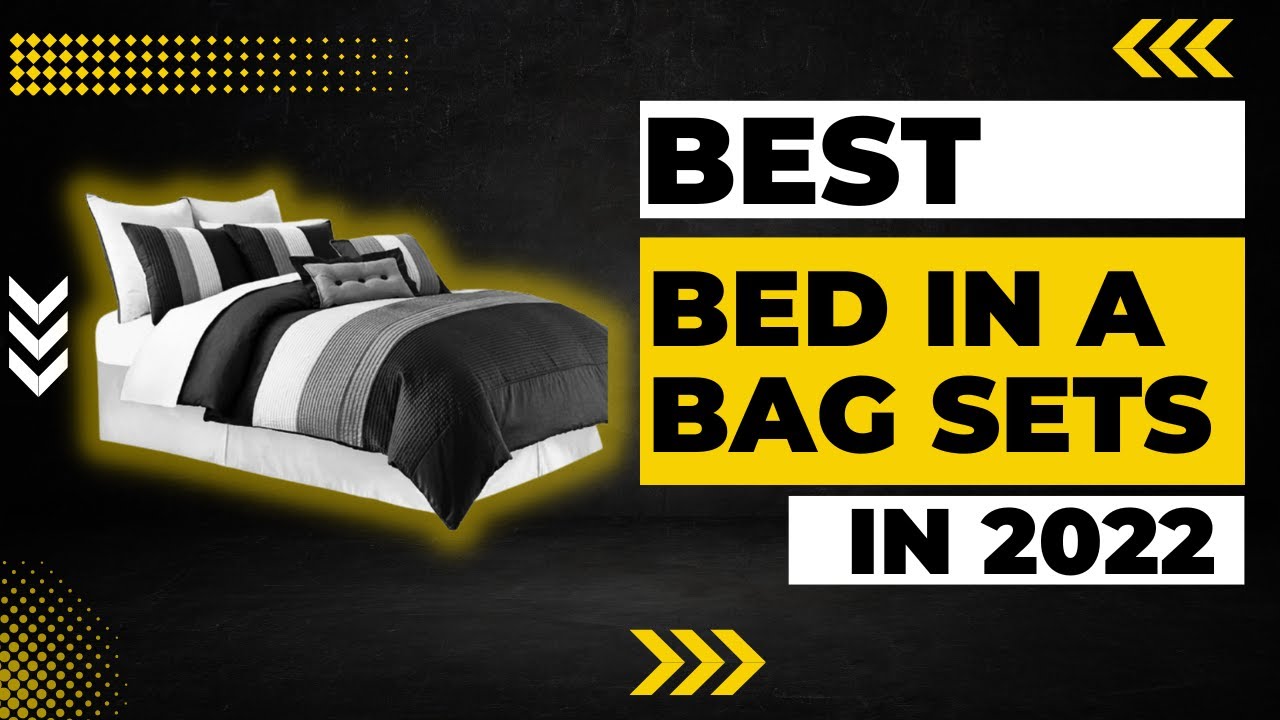 Best Bed in a Bag Sets in 2023