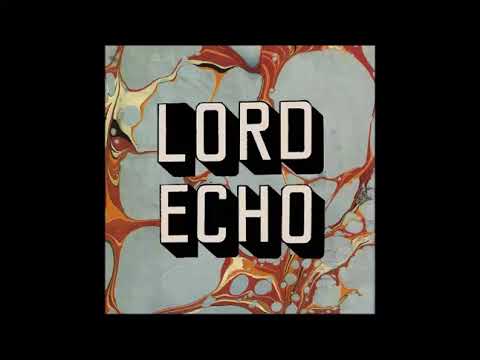 Lord Echo - Woah! There's No Limit (featuring Mara TK)