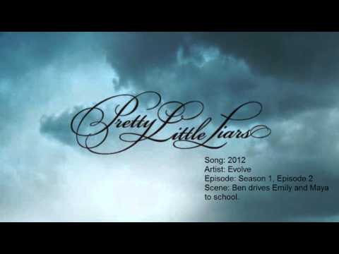 Pretty Little Liars Music: Season 1, Episode 2 - 2012 by Evolve
