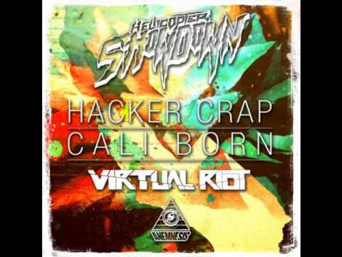 Helicopter Showdown & Virtual Riot - Cali Born