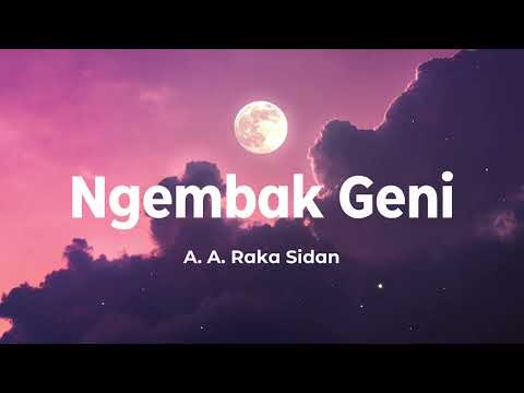 Ngembak Geni - A. A. Raka Sidan (Lirik)