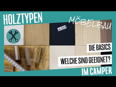 Basics: geeignete Holztypen für den Möbelbau im Camper | DIY