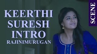 Rajini Murugan - Keerthi Suresh Intro Scene  SivaK