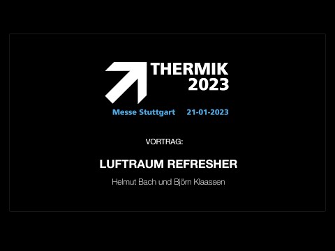 THERMIK 2023 - Helmut Bach und Björn Klaassen Luftraum Refresher