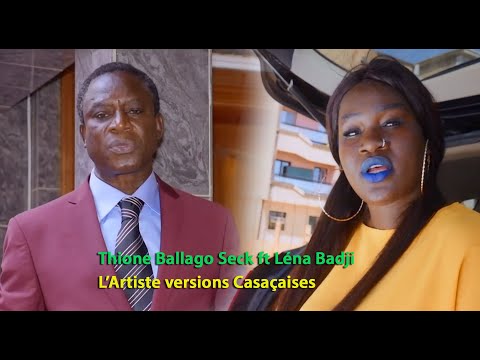 Thione Ballago Seck ft Léna Badji - L' Artiste (clip officiel)