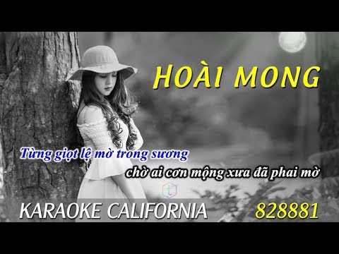 HOÀI MONG 🎤 Karaoke California 828881 (HD)
