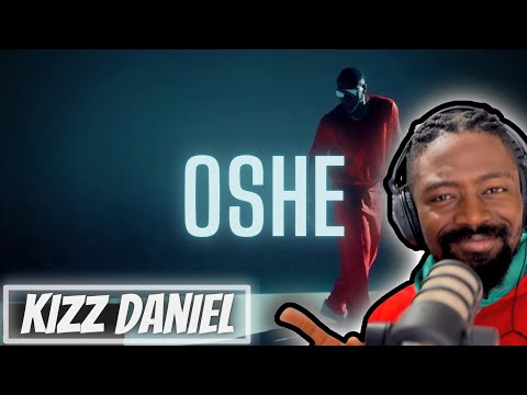 Kizz Daniel - Oshe (Official Video) ft. The Cavemen | Reaction
