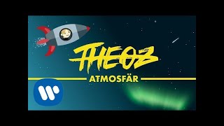 Theoz - Atmosfär (Lyrics)