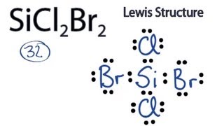 SiCl2Br2 Lewis Structure: How to Draw the Lewis Structure for SiCl2Br2