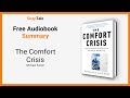 The Comfort Crisis by Michael Easter: 8 Minute Summary