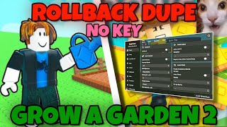 Grow A Garden 2 Script • ROLLBACK, DUPE, INFINITE SEEDS, INFINITE PLANTS, PETS DUPE, INF SPRINKLERS