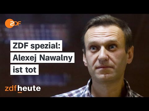 Kremlgegner Alexej Nawalny in Haft gestorben | ZDF spezial