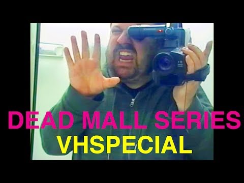 DEAD MALL SERIES VHSPECIAL : TOYS-R-US + TINIEST MALL IN AMERICA