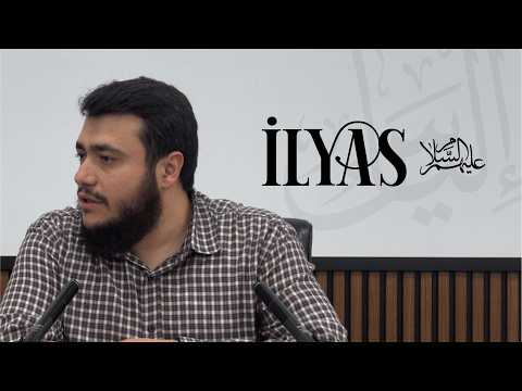 İlyas (as) - Hayırla Yad Edilmek | Bilal Özbuğday