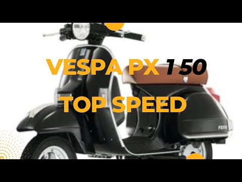 Piaggio Vespa PX150 top speed