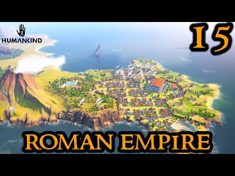 Humankind - LONDON IS OURS - Roman Empire || FULL RELEASE || Part 15 || Grand 4X Strategy Game