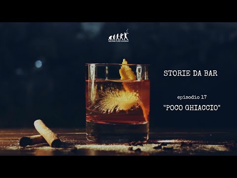 STORIE DA BAR | Episodio 17: Poco ghiaccio