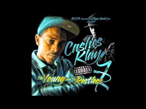 Cashes Klay - On Lock featuring Chipz Da General - The Young And The Restless