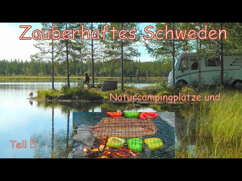 Magical Sweden: Nature campsites, enjoyment and relaxation