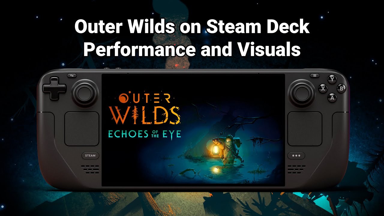 Outer Wilds on Steam Deck - Overview