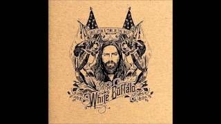 The White Buffalo - Hold The Line (AUDIO)