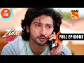 Karan Reveals His True Feelings - Ziddi Dil Maane Na - Ep 119 - Full Episode - 20 Jan 2022