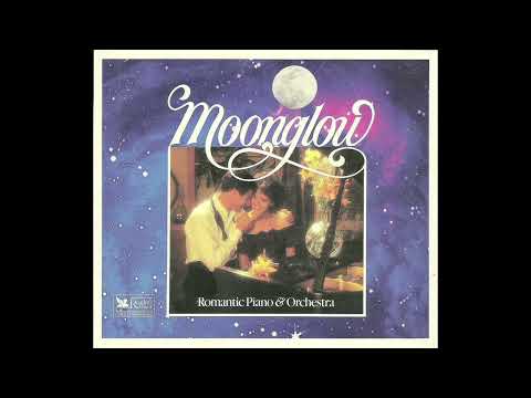 Moonglow - Romantic Piano And Orchestra Record 1