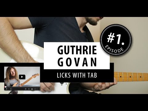 Guthrie Govan Style Fusion Licks with TAB (ep. 1.)