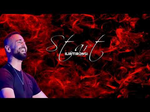 Ilir Tironsi - Start