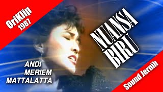 Download lagu Nuansa Biru ~ Andi Meriem Mattalatta (oriklip 1987) mp3