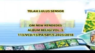 Download lagu New Kendedes religi vol 5 Deen assalam mp3