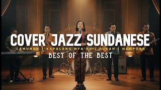 Download lagu JAZZ COVER SUNDANESE -TOP LAGU SUNDA ALUNAN SANTAI JAZZ SUNDANESE mp3