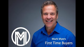 Mark Myers - USB - First time home buyers
