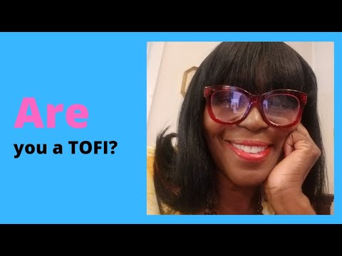 Are You a TOFI?