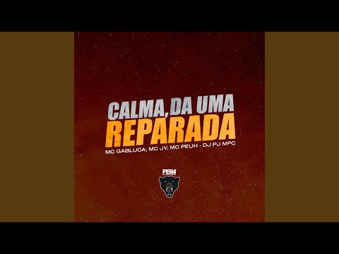 Calma, da uma Reparada