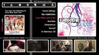 Halocene - Music Player - Love Was Just A Lie
