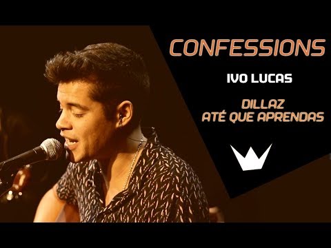 Mega Hits - Confessions | Ivo Lucas - Até Que Aprendas ( Dillaz)