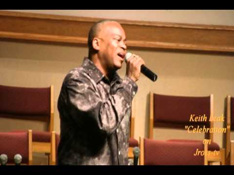 James Ross @ (Singer) Keith Leak - "Celebration" - From His New CD "MORE"