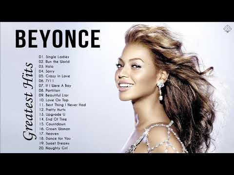 Beyoncé Greatest Hits 2020 - Best of Beyoncé - Beyoncé Playlist 2020