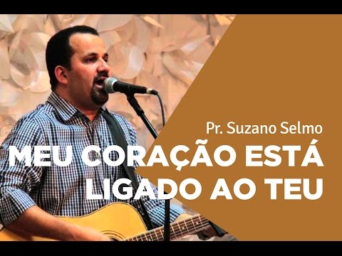 TE ENCONTREI (Meu Coração Está Ligado ao Teu) - Suzano Selmo | CCBarretos