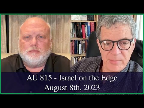 Anglican Unscripted 815 - Israel on the Edge