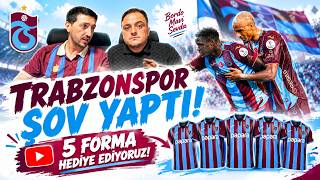 5 FORMA HEDİYE EDİYORUZ. TRABZONSPOR NELERİ DOĞRU YAPTI? HASAN TÜNCEL-