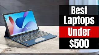 Top Budget Laptops Under $500 – Best Value Laptops Ever!