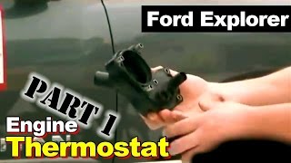 2002 Ford Explorer Thermostat Housing Coolant Leak Part 1