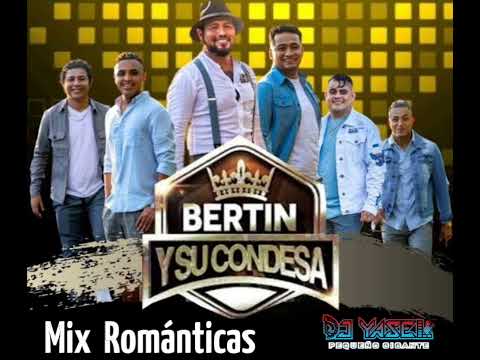 Mix Románticas Bertin Y Su Condesa By DJ Yasel