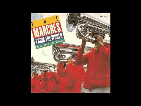 The marches from the world - Paul Yoder & his orchestra CD completo