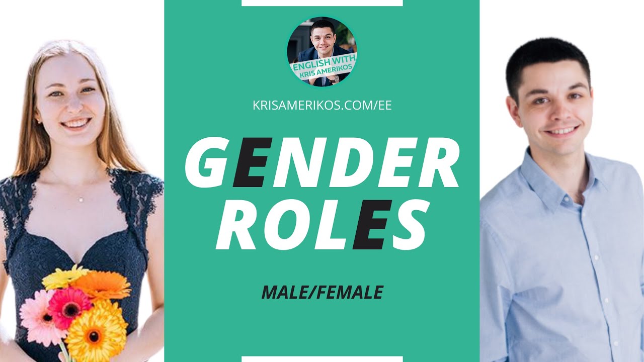 GENDER ROLES. Learn English online free video lessons
