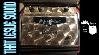 Video thumbnail for The Tube Rotosphere by Hughes and Kettner - That Leslie Sound Series by PJ and the Beard