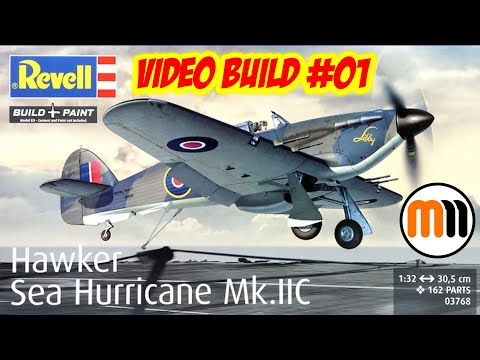 NEW: Video Build Series 01 - 1/32nd Revell Sea Hurricane Mk.IIc
