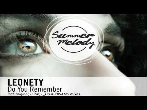 Leonety - Do You Remember (Original Mix) [Summer Melody]